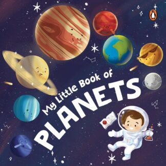 My Little Book of Planets: Rhyming & Illustrated Solar System Board Book for Kids | Fun Learning About Planets for Toddlers & Preschoolers | Ages 3+ ... | Book for 3+ [Penguin Early Learning Series]