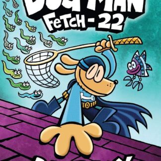 DOG MAN #08: FETCH-22