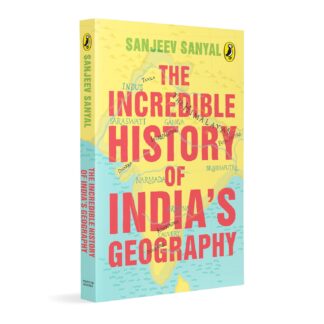 Incredible History of India's Geography,