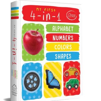 My First 4 in 1: Alphabet, Numbers, Colours, Shapes | Padded Board Book for Kids | Learn ABC, 123, Basic Colours & Shapes with Bright Pictures | Early Learning Book for Babies, Toddlers & Preschoolers | Ages 0–5 Years