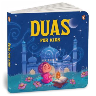 Duas for Kids: Introduction to Arabic Duas with English Translations I Book for 3+ I Spiritual Learning [Penguin Early Learning Series]